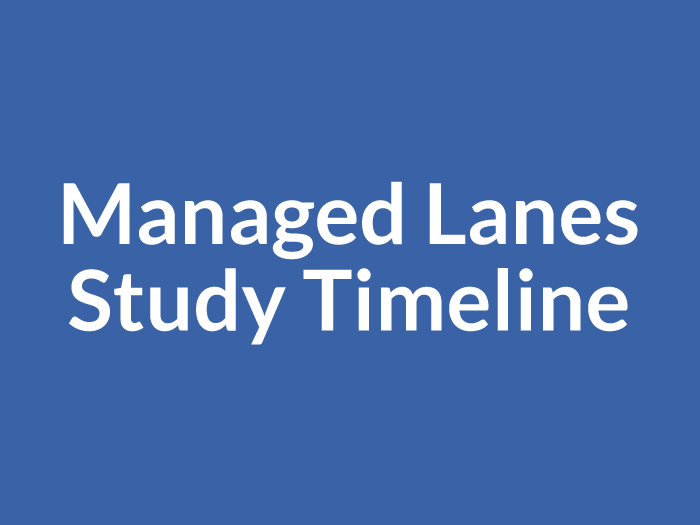 Managed Lanes Study Timeline